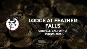 Casino & gambling-themed header image for Barons Bus Charter service to Lodge At Feather Falls in Oroville, California. Please call 5305333885 to contact the casino directly.)