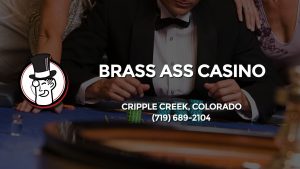 Casino & gambling-themed header image for Barons Bus Charter service to Brass Ass Casino in Cripple Creek, Colorado. Please call 7196892104 to contact the casino directly.)