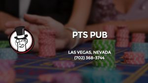Casino & gambling-themed header image for Barons Bus Charter service to Pts Pub in Las Vegas, Nevada. Please call 7023683744 to contact the casino directly.)