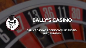 Casino & gambling-themed header image for Barons Bus Charter service to Bally's Casino in Bally's Casino Robinsonville, Mississippi. Please call 6623571500 to contact the casino directly.)
