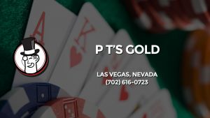 Casino & gambling-themed header image for Barons Bus Charter service to P T's Gold in Las Vegas, Nevada. Please call 7026160723 to contact the casino directly.)