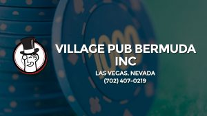 Casino & gambling-themed header image for Barons Bus Charter service to Village Pub Bermuda Inc in Las Vegas, Nevada. Please call 7024070219 to contact the casino directly.)
