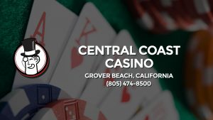 Casino & gambling-themed header image for Barons Bus Charter service to Central Coast Casino in Grover Beach, California. Please call 8054748500 to contact the casino directly.)