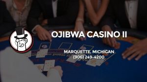 Casino & gambling-themed header image for Barons Bus Charter service to Ojibwa Casino Ii in Marquette, Michigan. Please call 9062494200 to contact the casino directly.)