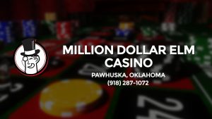 Casino & gambling-themed header image for Barons Bus Charter service to Million Dollar Elm Casino in Pawhuska, Oklahoma. Please call 9182871072 to contact the casino directly.)