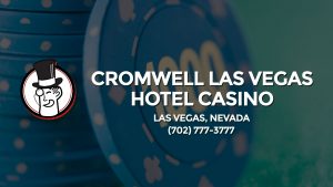 Casino & gambling-themed header image for Barons Bus Charter service to Cromwell Las Vegas Hotel Casino in Las Vegas, Nevada. Please call 7027773777 to contact the casino directly.)
