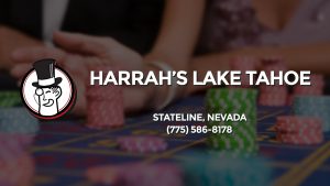 Casino & gambling-themed header image for Barons Bus Charter service to Harrah's Lake Tahoe in Stateline, Nevada. Please call 7755868178 to contact the casino directly.)