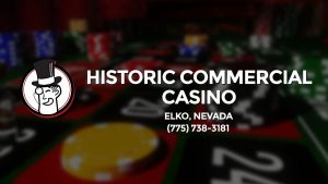 Casino & gambling-themed header image for Barons Bus Charter service to Historic Commercial Casino in Elko, Nevada. Please call 7757383181 to contact the casino directly.)