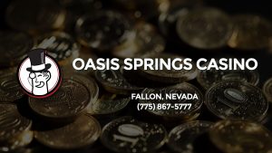 Casino & gambling-themed header image for Barons Bus Charter service to Oasis Springs Casino in Fallon, Nevada. Please call 7758675777 to contact the casino directly.)