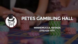 Casino & gambling-themed header image for Barons Bus Charter service to Petes Gambling Hall in Winnemucca, Nevada. Please call 7756251777 to contact the casino directly.)