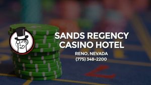 Casino & gambling-themed header image for Barons Bus Charter service to Sands Regency Casino Hotel in Reno, Nevada. Please call 7753482200 to contact the casino directly.)