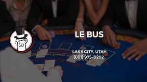Casino & gambling-themed header image for Barons Bus Charter service to Le Bus in Lake City, Utah. Please call 8019750202 to contact the casino directly.)