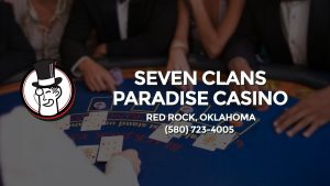 Casino & gambling-themed header image for Barons Bus Charter service to Seven Clans Paradise Casino in Red Rock, Oklahoma. Please call 5807234005 to contact the casino directly.)