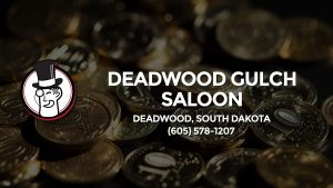 Casino & gambling-themed header image for Barons Bus Charter service to Deadwood Gulch Saloon in Deadwood, South Dakota. Please call 6055781207 to contact the casino directly.)