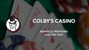 Casino & gambling-themed header image for Barons Bus Charter service to Colby's Casino in Bainville, Montana. Please call 4067693330 to contact the casino directly.)