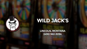 Casino & gambling-themed header image for Barons Bus Charter service to Wild Jack's in Lincoln, Montana. Please call 4063623094 to contact the casino directly.)