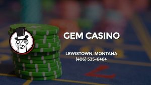 Casino & gambling-themed header image for Barons Bus Charter service to Gem Casino in Lewistown, Montana. Please call 4065356464 to contact the casino directly.)