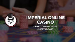 Casino & gambling-themed header image for Barons Bus Charter service to Imperial Online Casino in Derby, Connecticut. Please call 2037350466 to contact the casino directly.)