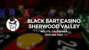 Casino & gambling-themed header image for Barons Bus Charter service to Black Bart Casino Sherwood Valley in Willits, California. Please call 7074597323 to contact the casino directly.)