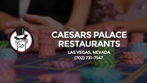 Casino & gambling-themed header image for Barons Bus Charter service to Caesars Palace Restaurants in Las Vegas, Nevada. Please call 7027317547 to contact the casino directly.)
