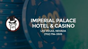 Casino & gambling-themed header image for Barons Bus Charter service to Imperial Palace Hotel & Casino in Las Vegas, Nevada. Please call 7027943305 to contact the casino directly.)