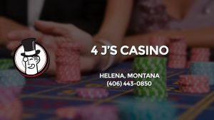 Casino & gambling-themed header image for Barons Bus Charter service to 4 J's Casino in Helena, Montana. Please call 4064430850 to contact the casino directly.)