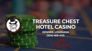 Casino & gambling-themed header image for Barons Bus Charter service to Treasure Chest Hotel Casino in Kenner, Louisiana. Please call 5044694115 to contact the casino directly.)