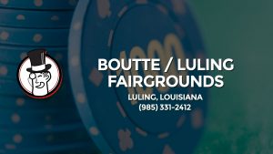 Casino & gambling-themed header image for Barons Bus Charter service to Boutte / Luling Fairgrounds in Luling, Louisiana. Please call 9853312412 to contact the casino directly.)