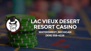 Casino & gambling-themed header image for Barons Bus Charter service to Lac Vieux Desert Resort Casino in Watersmeet, Michigan. Please call 9063584226 to contact the casino directly.)