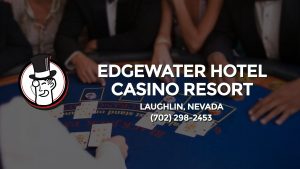 Casino & gambling-themed header image for Barons Bus Charter service to Edgewater Hotel Casino Resort in Laughlin, Nevada. Please call 7022982453 to contact the casino directly.)