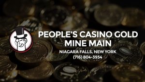 Casino & gambling-themed header image for Barons Bus Charter service to People's Casino Gold Mine Main in Niagara Falls, New York. Please call 7168043934 to contact the casino directly.)