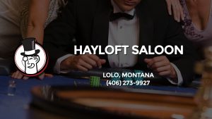 Casino & gambling-themed header image for Barons Bus Charter service to Hayloft Saloon in Lolo, Montana. Please call 4062739927 to contact the casino directly.)