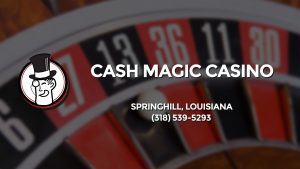 Casino & gambling-themed header image for Barons Bus Charter service to Cash Magic Casino in Springhill, Louisiana. Please call 3185395293 to contact the casino directly.)