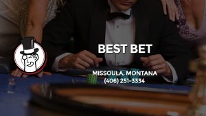 Casino & gambling-themed header image for Barons Bus Charter service to Best Bet in Missoula, Montana. Please call 4062513334 to contact the casino directly.)