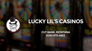 Casino & gambling-themed header image for Barons Bus Charter service to Lucky Lil's Casinos in Cut Bank, Montana. Please call 4068734662 to contact the casino directly.)