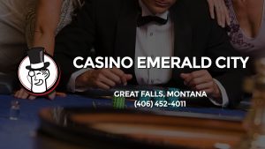 Casino & gambling-themed header image for Barons Bus Charter service to Casino Emerald City in Great Falls, Montana. Please call 4064524011 to contact the casino directly.)