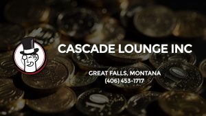Casino & gambling-themed header image for Barons Bus Charter service to Cascade Lounge Inc in Great Falls, Montana. Please call 4064531717 to contact the casino directly.)