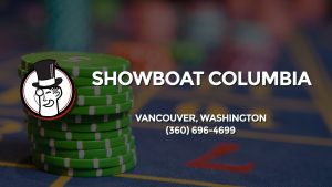 Casino & gambling-themed header image for Barons Bus Charter service to Showboat Columbia in Vancouver, Washington. Please call 3606964699 to contact the casino directly.)
