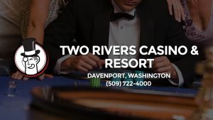 Casino & gambling-themed header image for Barons Bus Charter service to Two Rivers Casino & Resort in Davenport, Washington. Please call 5097224000 to contact the casino directly.)